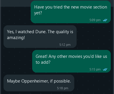 WhatsApp chat. A viewer says they watched Dune and liked the picture quality.